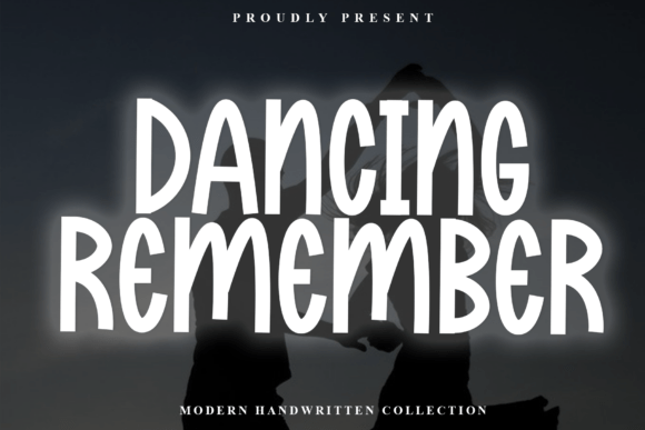 Dancing Remember: A Font for Crisp, Modern Branding