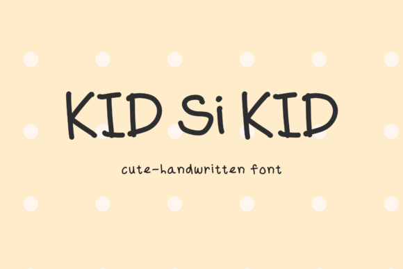 Kid Si Kid: The Handwritten Font for Playful Branding